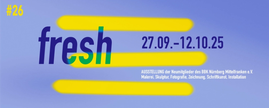 fresh Ausstellung der Neumitglieder